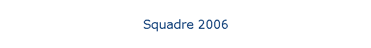 Squadre 2006