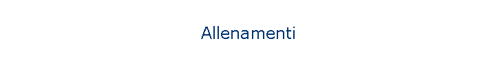 Allenamenti